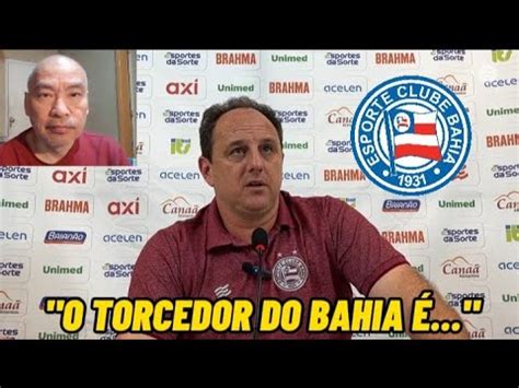 Olha O Que Rog Rio Ceni Falou Da Torcida Do Bahia Youtube