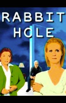 Broadway Play Home - Rabbit Hole