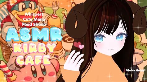 Asmr You Take Sheep To Kirby Cafe Vtuber Vrchat Youtube