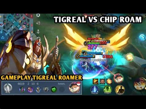 Gameplay Tigreal Vs Chip Roam Build Top Global Tigreal Mobile