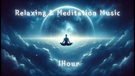 Sleep And Relaxing And Meditation Music 1 Hour Youtube