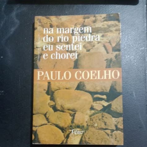 Na Margem Do Rio Piedra Eu Sentei E Chorei Resumo - na margem do rio piedra eu sentei e chorei . | Shopee Brasil