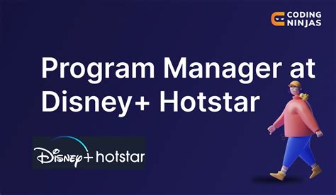 Program Manager At Disney Hotstar Naukri Code 360