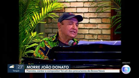 V Deo Jo O Donato Multi Instrumentista E Cone Da Mpb Morre No Rio