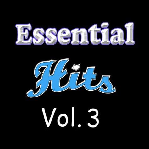 Amazon Musicでvarious Artistsのthe Essential Hits Vol 3を再生する