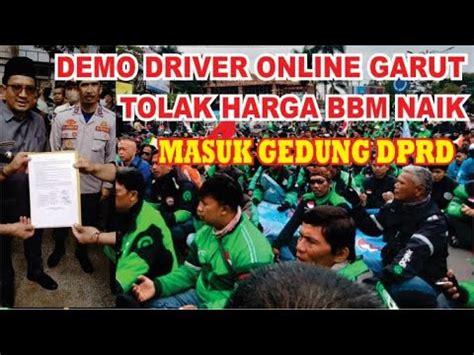 ALIANSI DRIVER ONLINE GARUT BERSATU TOLAK HARGA BBM NAIK YouTube