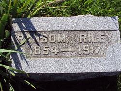 Ransom Riley 1854 1917 Mémorial Find a Grave