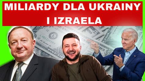 Wyniki Tury Miliardy Dolar W Dla Ukrainy I Izraela Co Zamiast Cba