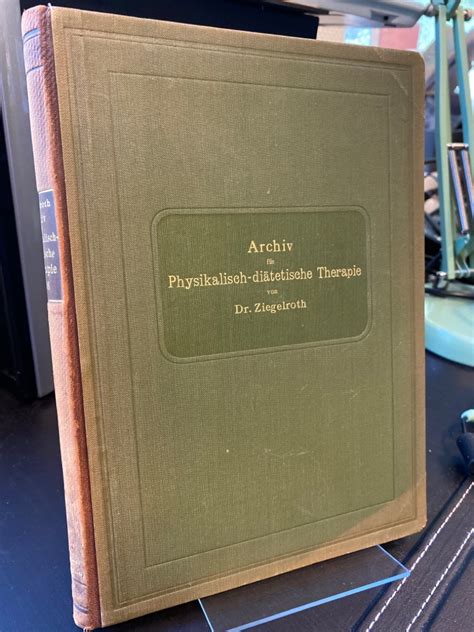 Archiv F R Physikalisch Di Tetische Therapie In Der Rztlichen Praxis