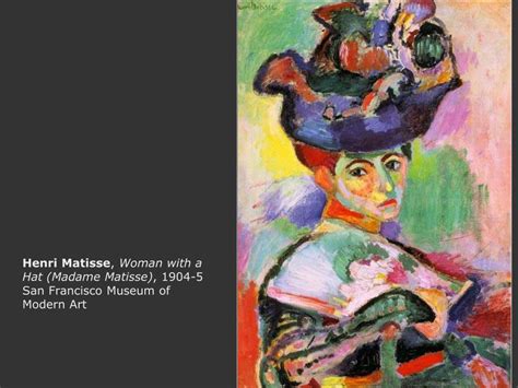 Ppt Henri Matisse And Fauvism All Artists Bear The Imprint Of Their