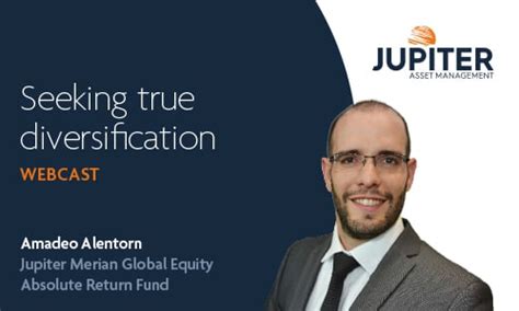 Webcast Seeking True Diversification Jupiter Asset Management