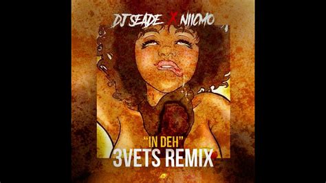 Dj Seade X Niicmo In Deh 3vets Remix L2s Records Audio Youtube