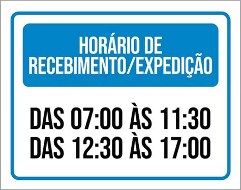 Placa Sinaliza O Hor Rio Recebimento Expedi O Parcelamento Sem Juros