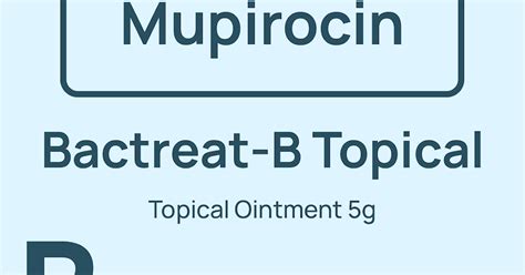 Mypharma Bactreat B Ointment 5g