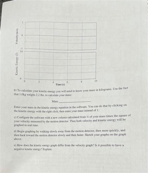 Solved Investigation 4 Kinetic Energy The kinetic energy is | Chegg.com 