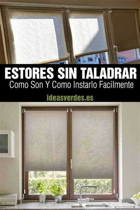 Estores Sin Taladrar Para Ventanas Y Puertas Ideas Verdes