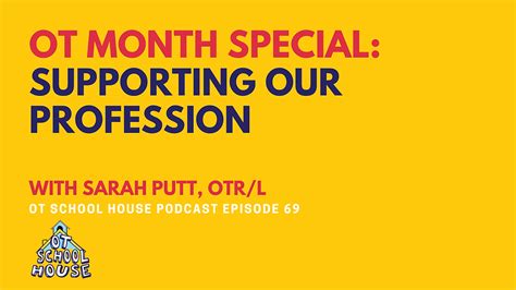 Otsh 69 Ot Month Special Supporting Our Profession Feat Sarah Putt Otr L