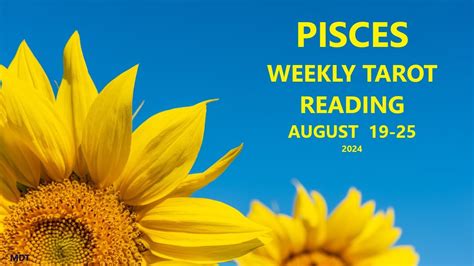 Pisces Weekly Tarot Reading August Making A Commitment