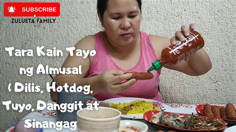 Tara Kain Tayo Ng Almusal Dilis Hotdog Tuyo Danggit At Sinangag