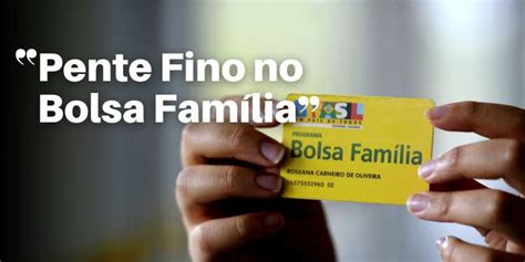 Pente Fino no Bolsa Família Mundo Hoje