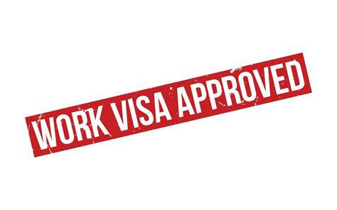 Work Visa Approved Rubber Stamp Seal Vector Vector Art At Vecteezy