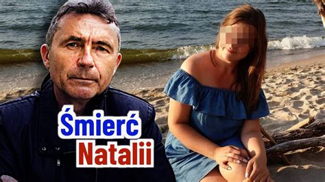 Dlaczego Zgin A Natalia Z Gortatowa Youtube