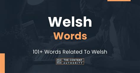 Welsh Words 101 Words Related To Welsh