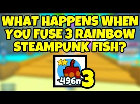 What Happens When You Fuse 3 Rainbow Steampunk Fish PET SIMULATOR X