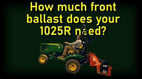 How Much Front Ballast Weight For A Tiller On A R Youtube