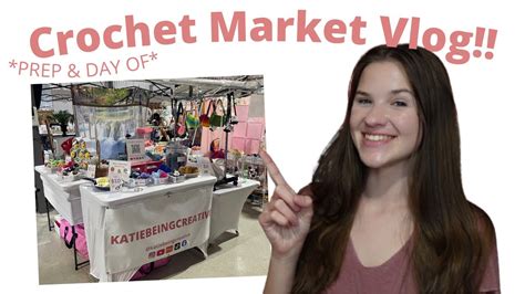 Crochet Market Vlog Prep And Day Of The Market Selling Amigurumi At