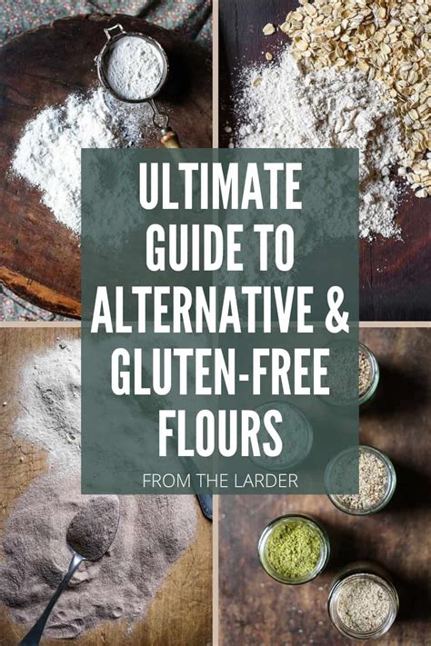 Ultimate Guide To Alternative Gluten Free Flours Artofit