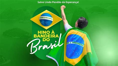 Salve Lindo Pendão Da Esperança - 5