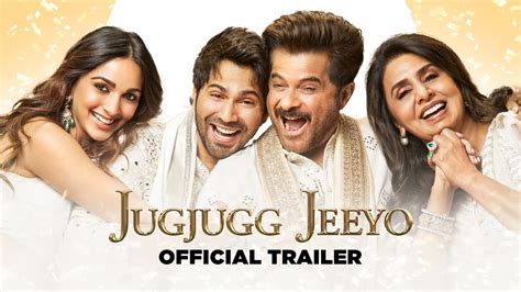 JUGJUGG JEEYO OFFICAL TRAILER Varun Dhawan Kiara Advani Anil Kapoor