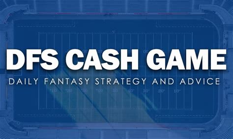 Nfl Dfs Cash Game Strategy And Advice Gridiron Experts