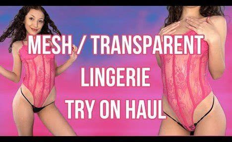 4K Transparent Lingerie Try On Haul Videos Try On Haul Girls
