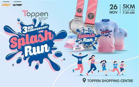 Toppen Shopping Centre 3rd Anniversary Splash Run Jomrun Run Rewarded