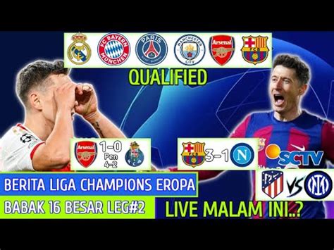 Hasil Liga Champion Tadi Malam Barcelona Vs Napoli Arsenal Vs Porto