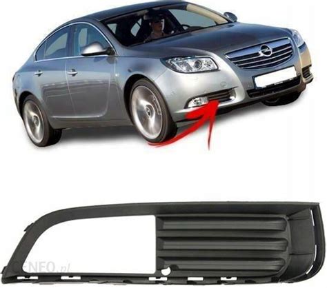 Atrapa Kratka Zderzaka Opel Insignia Prawa Opinie I Ceny Na