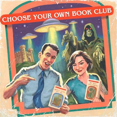 Choose Your Own Book Club A Choose Your Own Adventure Podcast Reading Outside