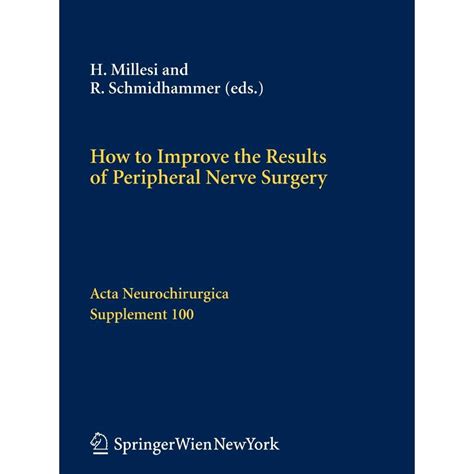 How To Improve The Results Of Peripheral Nerve Surgery Em Promoção Na Americanas