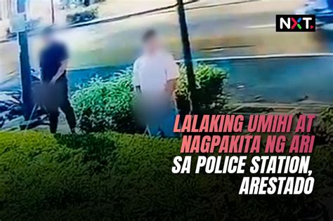 Lalaking Umihi Sa Harap Ng Police Station Arestado Abs Cbn News