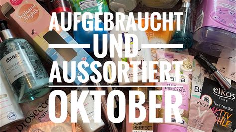 Aufgebraucht Und Aussortiert Oktober Youtube