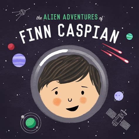 The Alien Adventures Of Finn Caspian Science Fiction For Kids By Gen Z