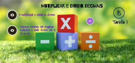 Multiplicar e dividir números decimais