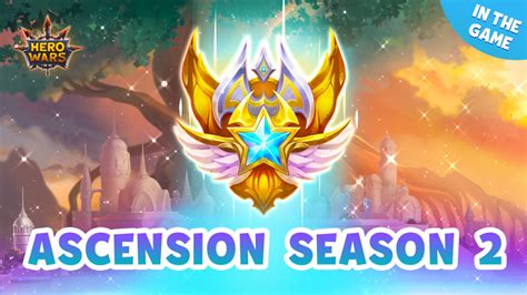 Hero Wars Guide Ascension Season2 All QuestInsights With HeroWars Login