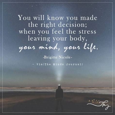 You Will Know You Made The Right Decision Mindfulness Journal Life