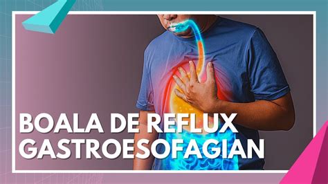 Boala De Reflux Gastroesofagian Simptome Cauze I Tratament Dr