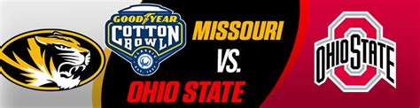 Cotton Bowl Missouri Tigers vs. Ohio State Buckeyes Odds & Picks