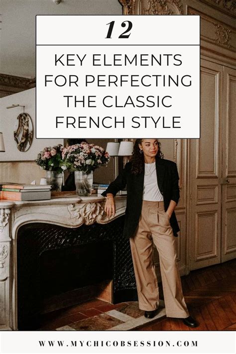 12 Ways To Nail A Classic French Style Clothing Look In 2024 French Style Clothing French