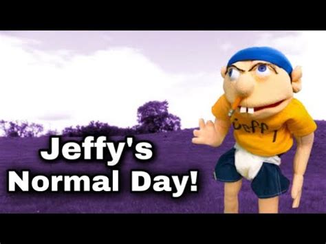 Jeffys Normal Day YouTube